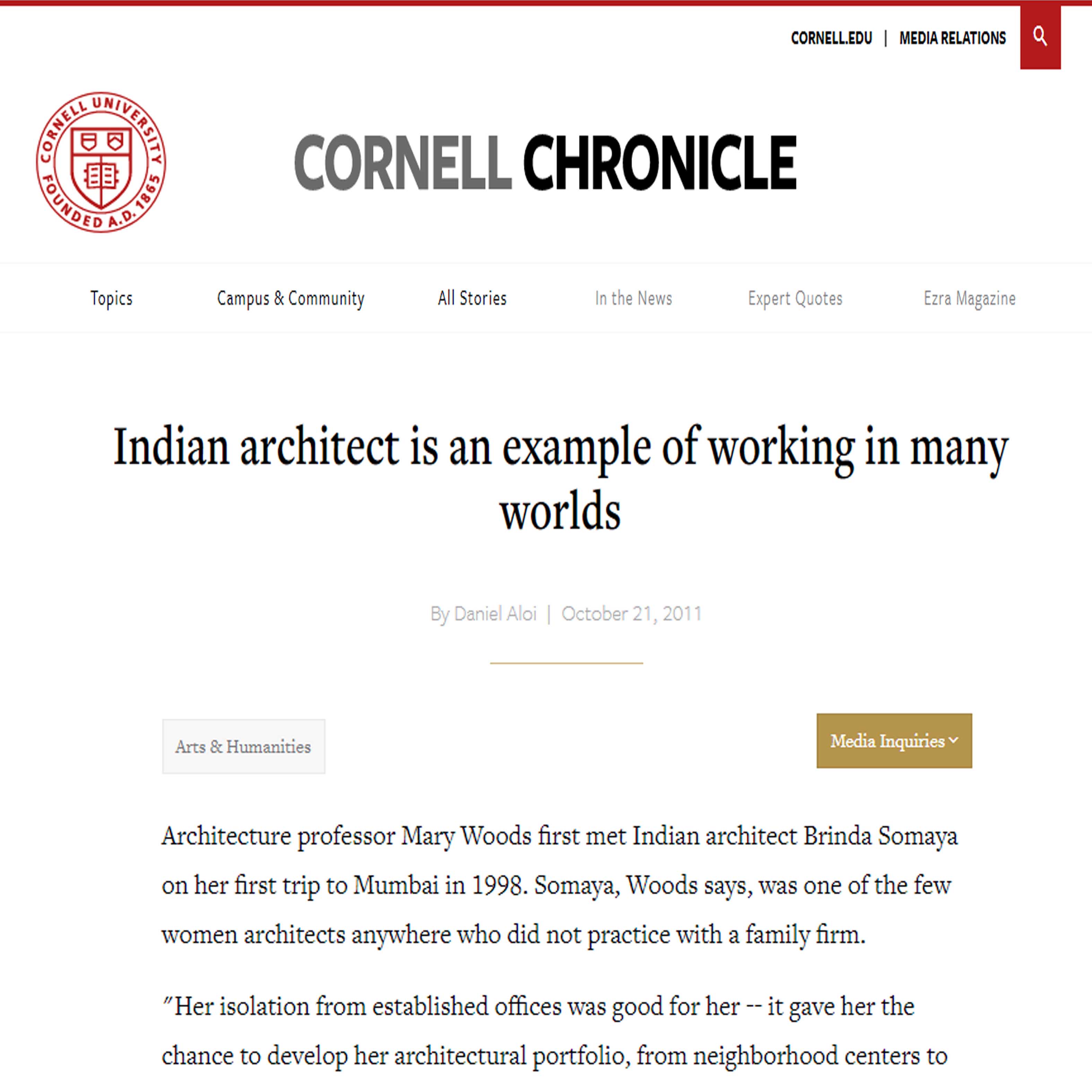 Indian architect is an example of working in many worlds,Cornell Chronicle ,21th October 2011